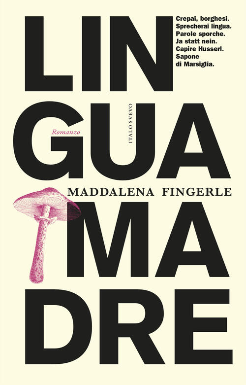Lingua Madre Maddalena Fingerle Italo Svevo 2021