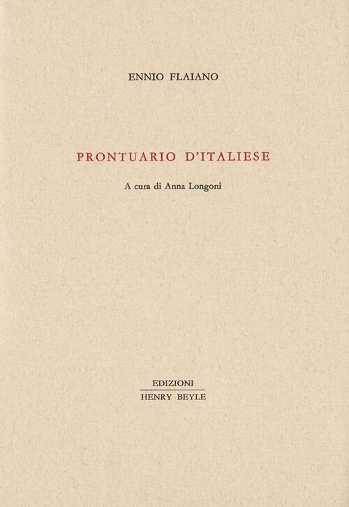 Prontuario D'italiese Ennio Flaiano Henry Beyle 2016