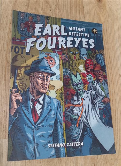 Earl Foureyes Mutant Detective Stefano Zattera Nerocromo 2016
