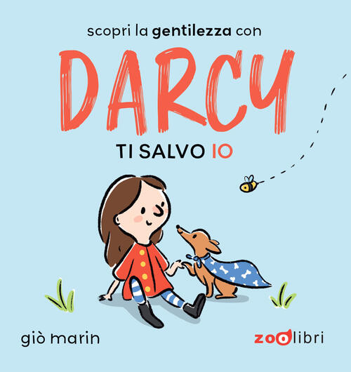 Ti Salvo Io. Darcy. I Cartoncini Gio Marin Zoolibri 2026