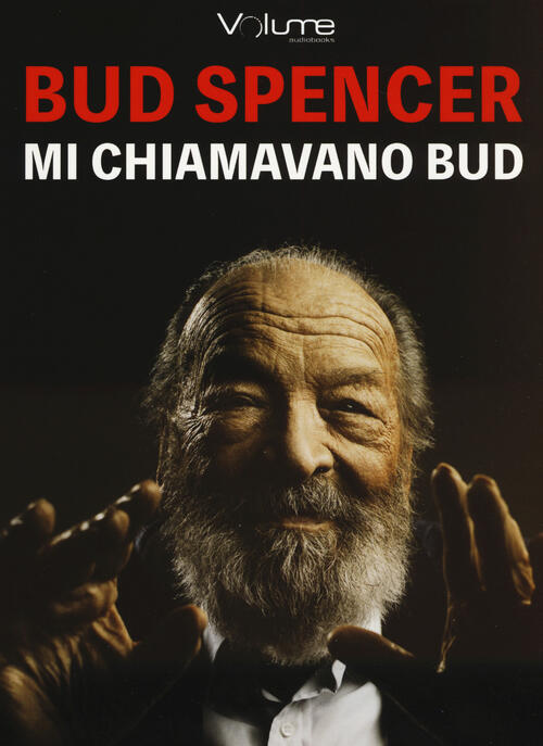 Mi Chiamavano Bud. Audiolibro. Cd Audio Formato Mp3 Bud Spencer Volume Audiobo