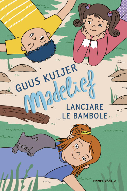 Madelief. Lanciare Le Bambole Guus Kuijer Camelozampa 2017