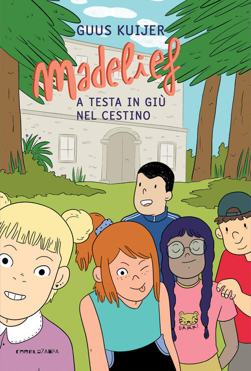 Madelief. A Testa In Giu Nel Cestino Guus Kuijer Camelozampa 2019