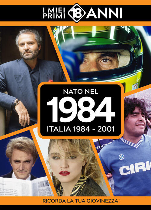 Nato Nel 1984. Italia 1984-2001. I Miei Primi 18 Anni Tdm Publishing 2025