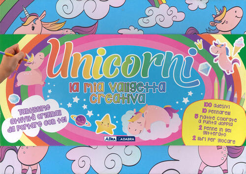 Unicorni. La Mia Valigetta Creativa. Ediz. A Colori. Con Matite Colorate. Con