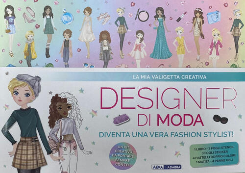 La Mia Valigetta Creativa. Designer Di Moda. Con 3 Fogli Stencil. Con 3 Fogli