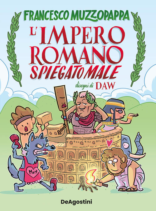 L'impero Romano Spiegato Male Francesco Muzzopappa De Agostini 2026