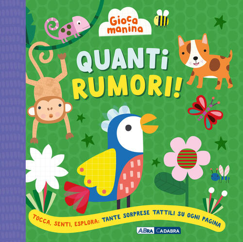 Quanti Rumori! Gioca Manina Abracadabra 2025
