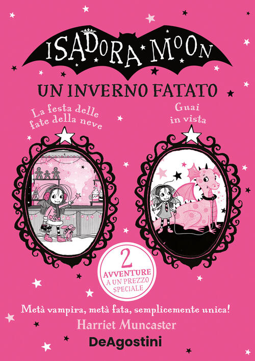 Un Inverno Fatato: La Festa Delle Fate Di Neve-Guai In Vista. Isadora Moon Har