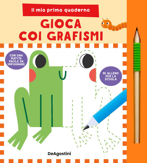 Gioca Coi Grafismi. Il Mio Primo Quaderno. Con Matita De Agostini 2026
