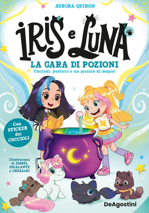 La Gara Di Pozioni. Iris & Luna. Vol. 2 Aurora Quiron De Agostini 2026