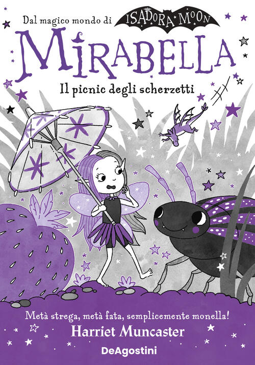 Il Pic-Nic Degli Scherzetti. Mirabella Harriet Muncaster De Agostini 2026