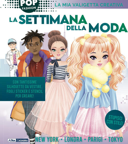 La Settimana Della Moda. La Mia Valigetta Creativa. Con Pennarelli. Con Adesiv