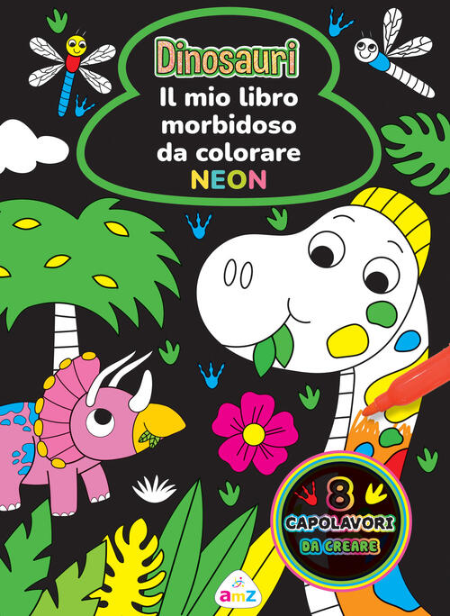 Dinosauri. Il Mio Libro Morbidoso Da Colorare. Ediz. A Spirale Amz 2026