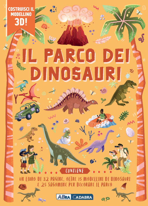 Il Parco Dei Dinosauri. Con Gioco Abracadabra 2026