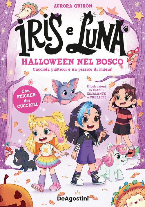 Halloween Nel Bosco. Iris & Luna. Vol. 3 Aurora Quiron De Agostini 2026