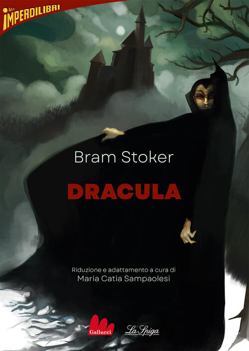 Dracula Bram Stoker Gallucci La Spiga 2024