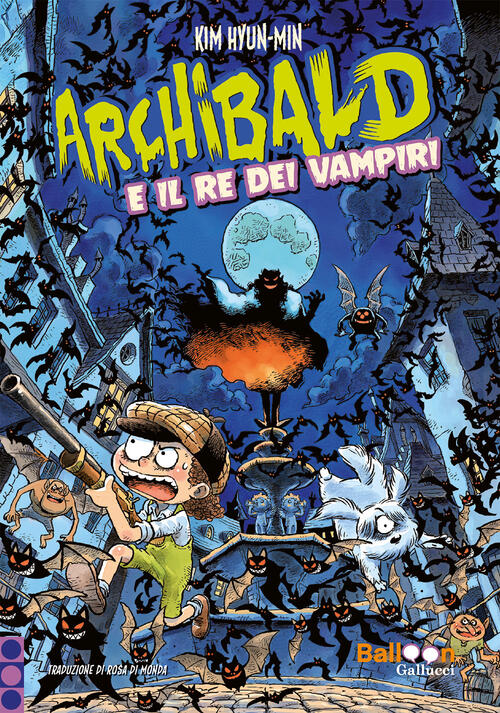 Archibald E Il Re Dei Vampiri Hyun-Min Kim Gallucci Balloon 2024