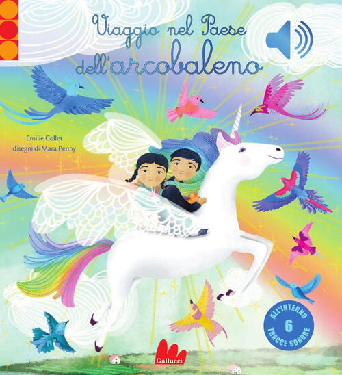 Viaggio Nel Paese Dell'arcobaleno Penny Collet Gallucci 2025