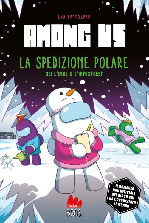 Among Us. La Spedizione Polare. Libro Gioco Eva Grynszpan Gallucci 2025