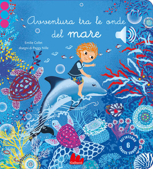 Avventura Tra Le Onde Del Mare Emilie Collet Gallucci 2026