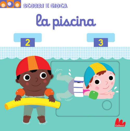 La Piscina. Scorri E Gioca Nathalie Choux Gallucci 2026