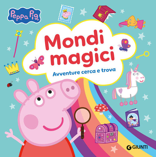 Mondi Magici. Peppa Pig, Avventure Cerca E Trova Giulia Del Col Giunti Editore