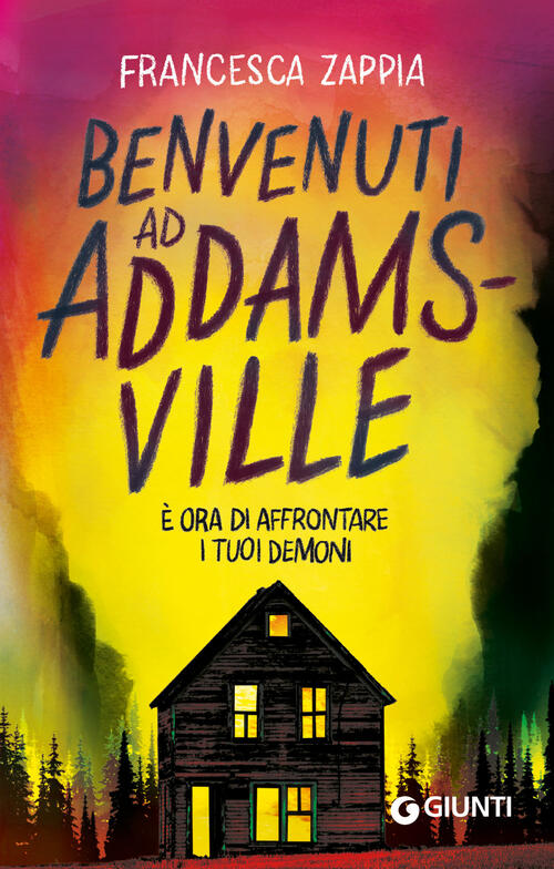 Benvenuti Ad Addamsville Francesca Zappia Giunti Editore 2025