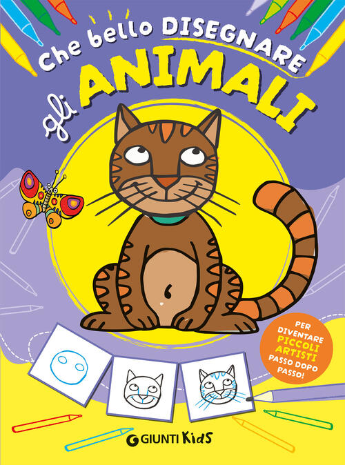 Com'e Bello Disegnare Gli Animali Giunti Editore 2025
