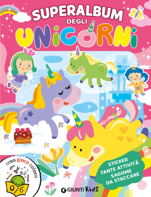 Superalbum Degli Unicorni Lisa Amerighi Giunti Editore 2025