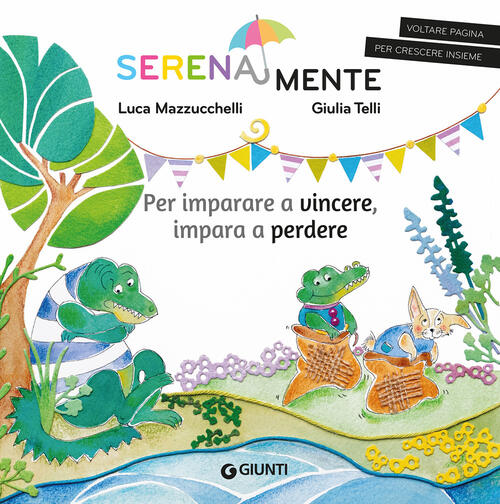 Per Imparare A Vincere, Impara A Perdere Luca Mazzucchelli, Giulia Telli Giunt