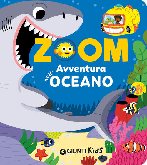 Avventura Nell'oceano. Zoom Susan Hayes Giunti Editore 2025