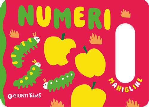 Numeri. Le Manigline Giunti Editore 2026