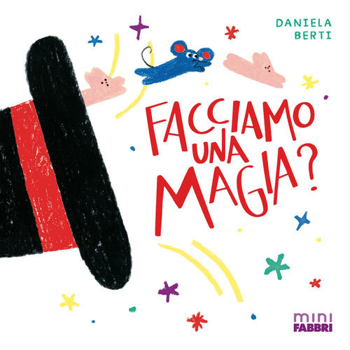 Facciamo Una Magia? Minifabbri Daniela Berti Fabbri 2026