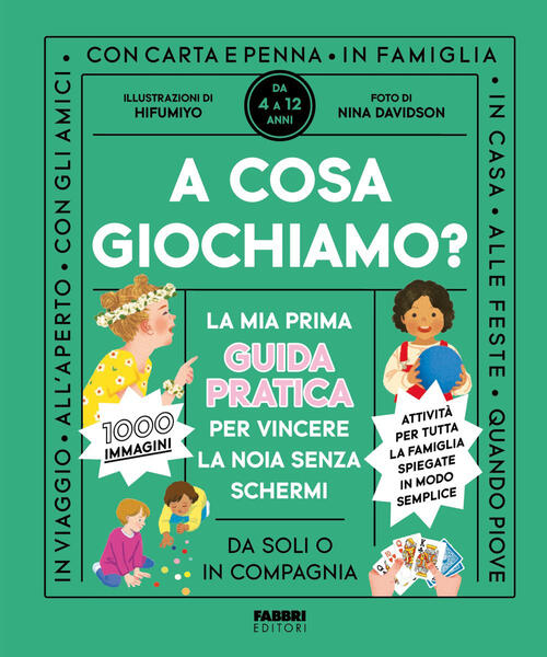 A Cosa Giochiamo? Ediz. A Colori Nina Davidson, Hifumiyo Fabbri 2026