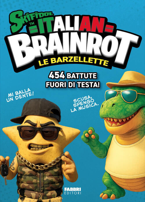Skifidol Italian Brainrot. Le Barzellette Fabbri 2026