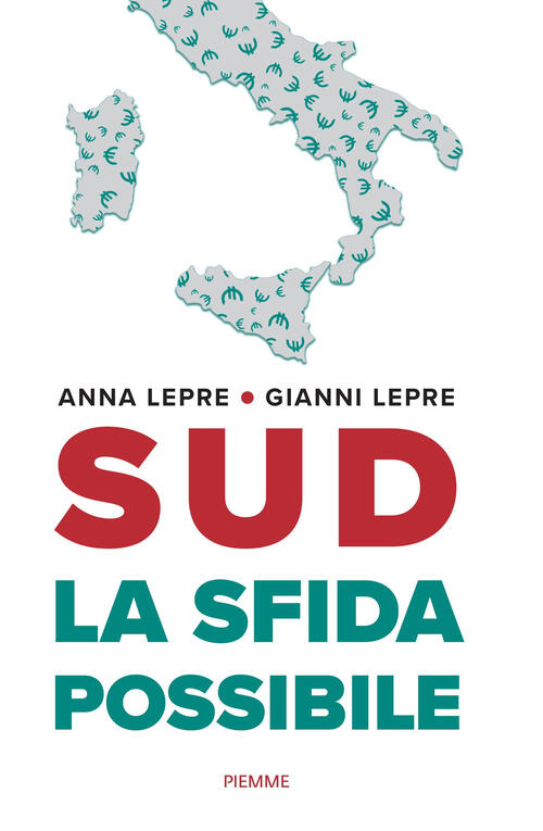Sud. La Sfida Possibile Anna Lepre Piemme 2025