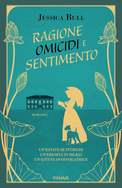Ragione, Omicidi E Sentimento Jessica Bull Piemme 2025