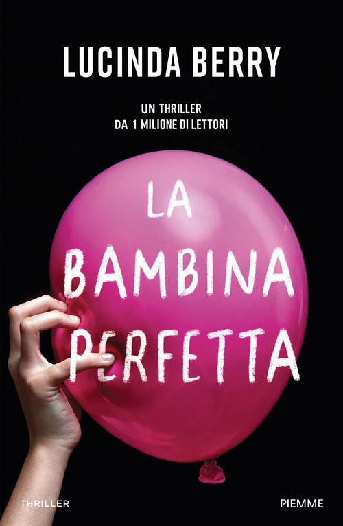 La Bambina Perfetta Lucinda Berry Piemme 2026