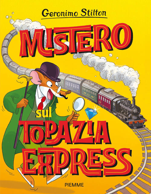 Mistero Sul Topazia Express Geronimo Stilton Piemme 2026
