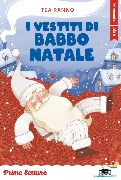 I Vestiti Di Babbo Natale. Stampatello Minuscolo Ad Alta Leggibilita Tea Ranno
