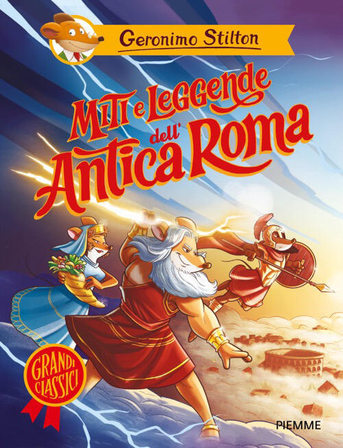 Miti E Leggende Dell'antica Roma Geronimo Stilton Piemme 2026