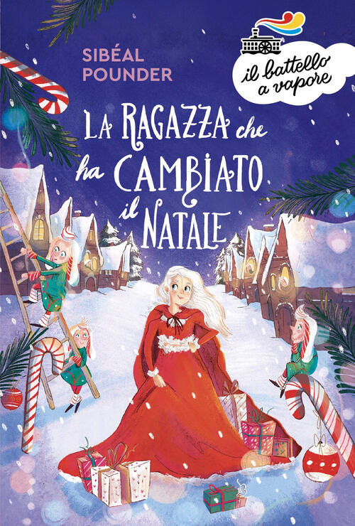 La Ragazza Che Ha Cambiato Il Natale Sibeal Pounder Piemme 2026