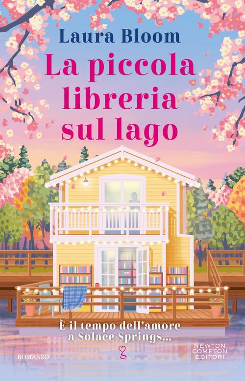 La Piccola Libreria Sul Lago Laura Bloom Newton Compton Editori 2026