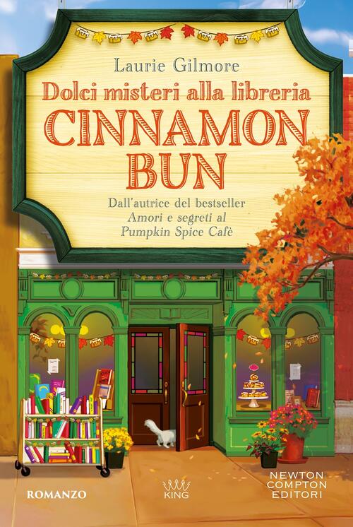 Dolci Misteri Alla Libreria Cinnamon Bun Laurie Gilmore Newton Compton Editori