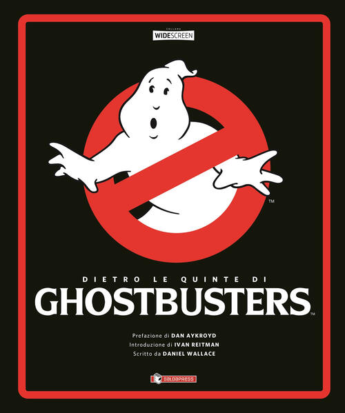 Dietro Le Quinte Di Ghostbusters Daniel Wallace Saldapress 2024