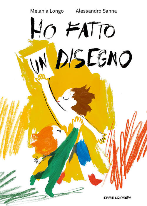 Ho Fatto Un Disegno Melania Longo Camelozampa 2026