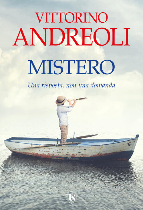 Mistero. Una Risposta, Non Una Domanda Vittorino Andreoli Ts - Terra Santa 202