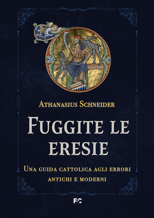 Fuggite Le Eresie Athanasius Schneider Fede & Cultura 2025