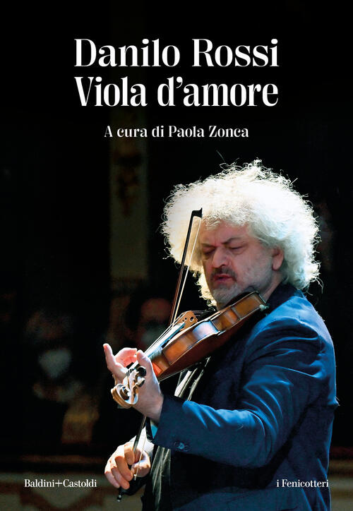 Viola D'amore Danilo Rossi Baldini + Castoldi 2024